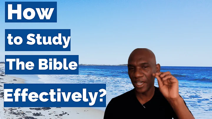 How to Study The Bible Effectively Bible Study  Wi...