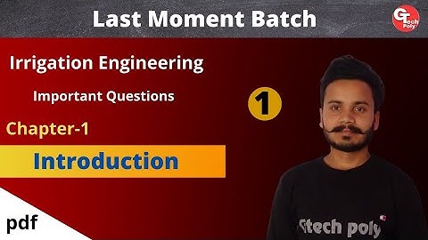 Irrigation Engineering | Lecture-1 | Chapter-1 Introduction | Important Questions | Polytechnic.