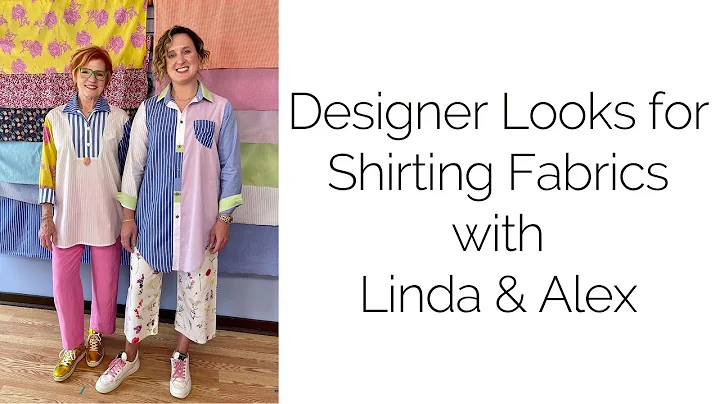 Designer Looks for Shirting Fabrics with Linda & Alex