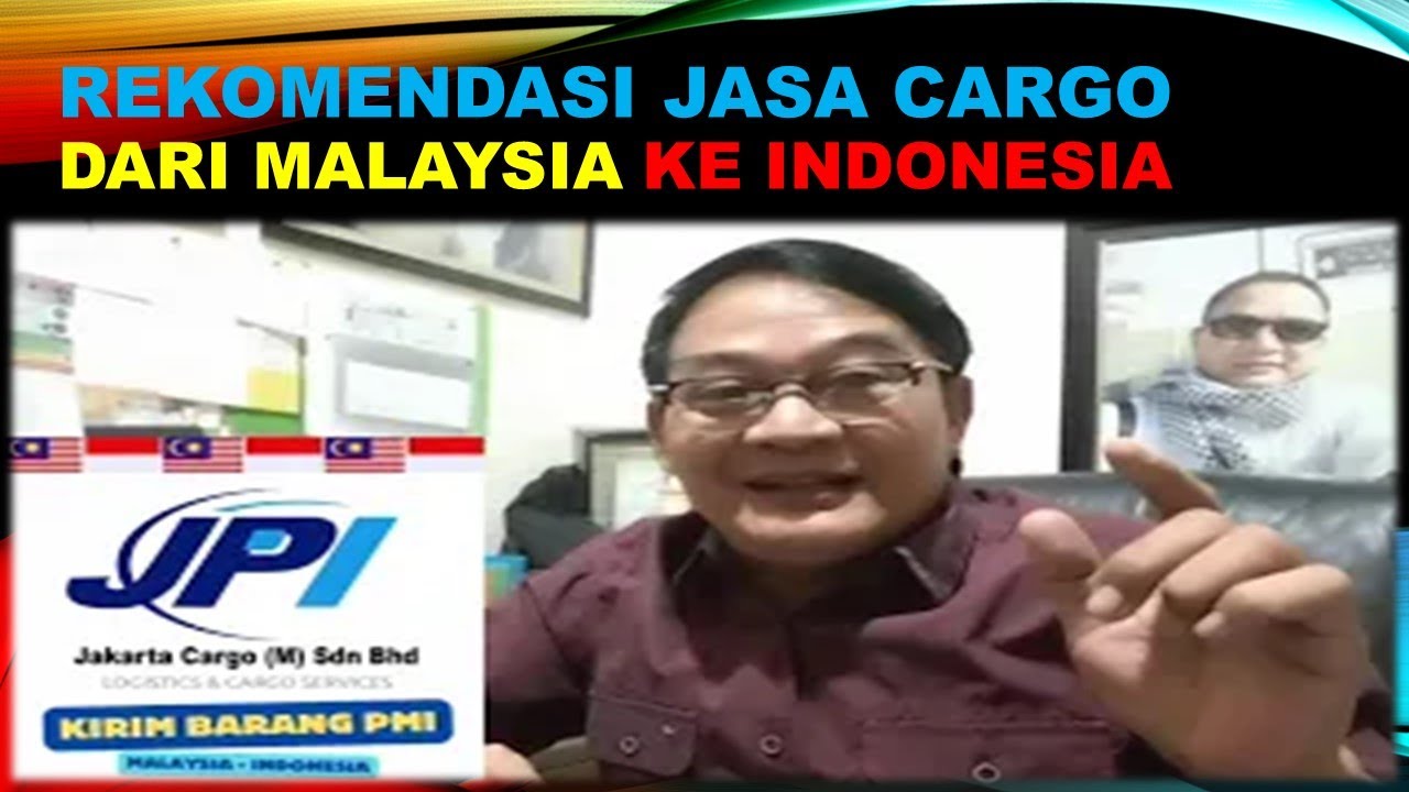 🔴REKOMENDASI JASA CARGO ❗KIRIMAN BARANG PMI ❗DARI MALAYSIA KE INDONESIA, AMANAH  DAN PROFESIONAL❗