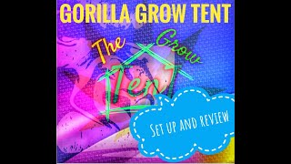 Gorilla Grow Tent Setup and Review way more work than expected