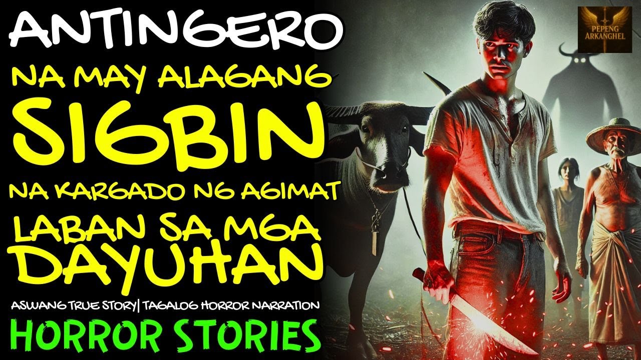 ANTINGERONG MAY ALAGANG SIGBIN AT KARGA LABAN SA MGA DAYUHAN | Kwentong Aswang | Kwentong Antingero