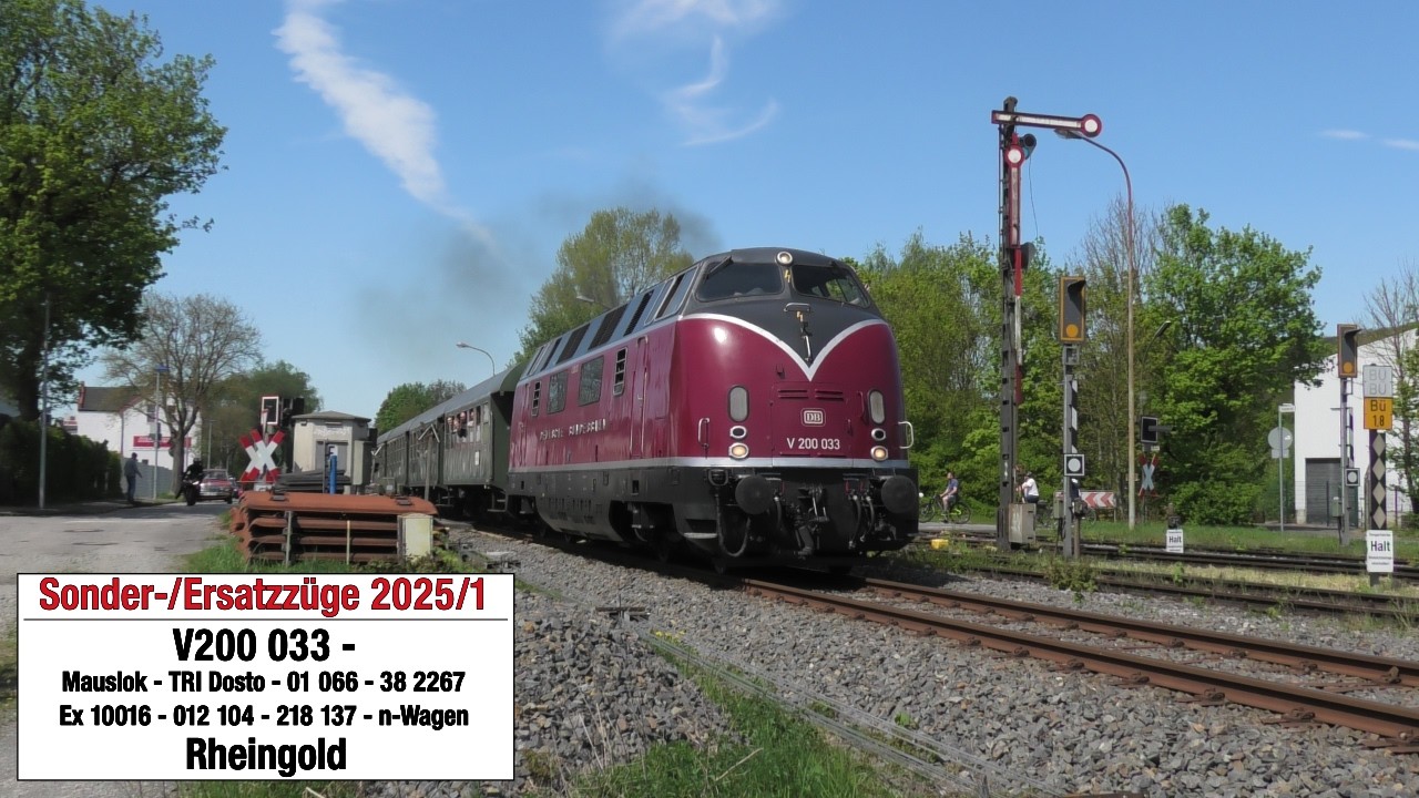 Sonder- und Ersatzzüge 2025 Teil 1 mit 012 104, V200 033, TRI Dosto, Mauslok, P8, Rheingold uvm.