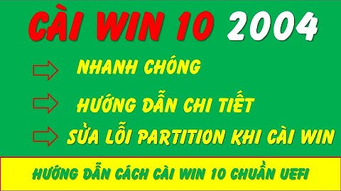 Một số lỗi khi cài win chuẩn uefi năm 2024