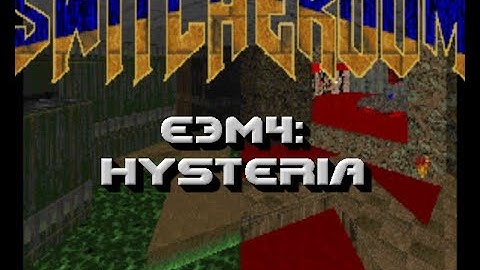 Ultimate Doom Switcheroom Project - E3M4: Hysteria