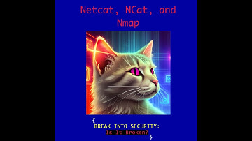 The Swiss Army Knives of Hacking: Netcat, Ncat, and Nmap