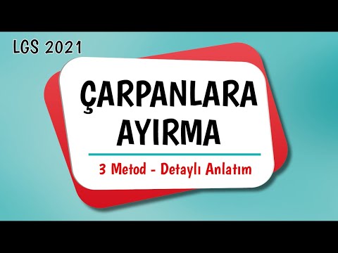 Çarpanlara Ayırma | LGS 2021