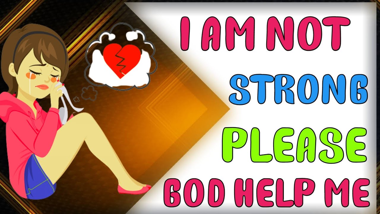 please-help-me-god-i-am-not-strong-urgent-message-dont-ignore