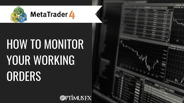 MetaTrader 4 (MT4) - How to Monitor Your Working Orders