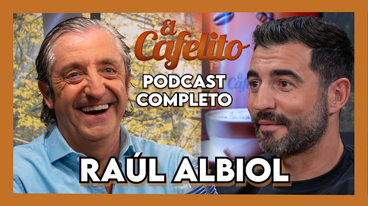 EL CAFELITO DE JOSEP PEDREROL #27 | RAÚL ALBIOL | PODCAST COMPLETO