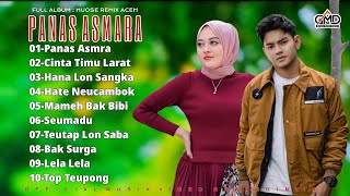 KUMPULAN LAGU ACEH VIRALL DI TIKTOK 2024 FULL ALBUM | PANAS ASMARA |  MUSIL HUOSE REMIX ACEH