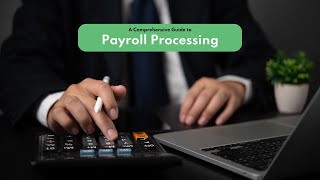 A Comprehensive Guide to Payroll Processing with IBN Technologies | USA
