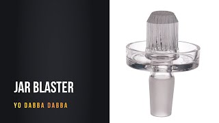 Jar Blaster Demo | Get the Last Dab from Your Jars