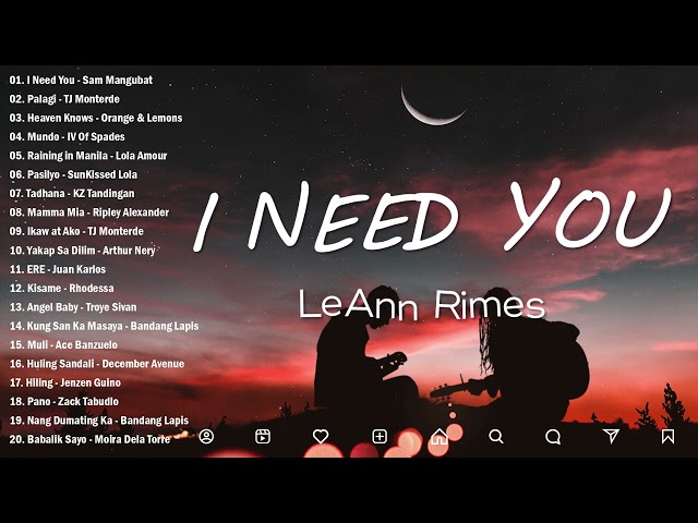 LeAnn Rimes - I Need You(Lyrics) 😍 Trending OPM Love Songs 2024 | OPM Tagalog Top Songs #trending class=