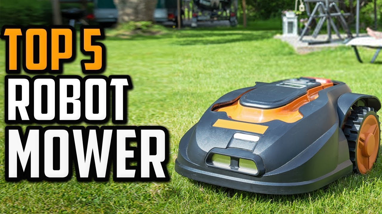 Best Robot Mower 2024 Top 5 Robot Lawn Mowers Review & Buying Guide