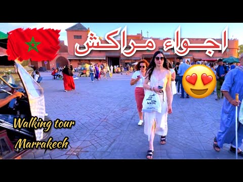 اجواء مراكش روعة