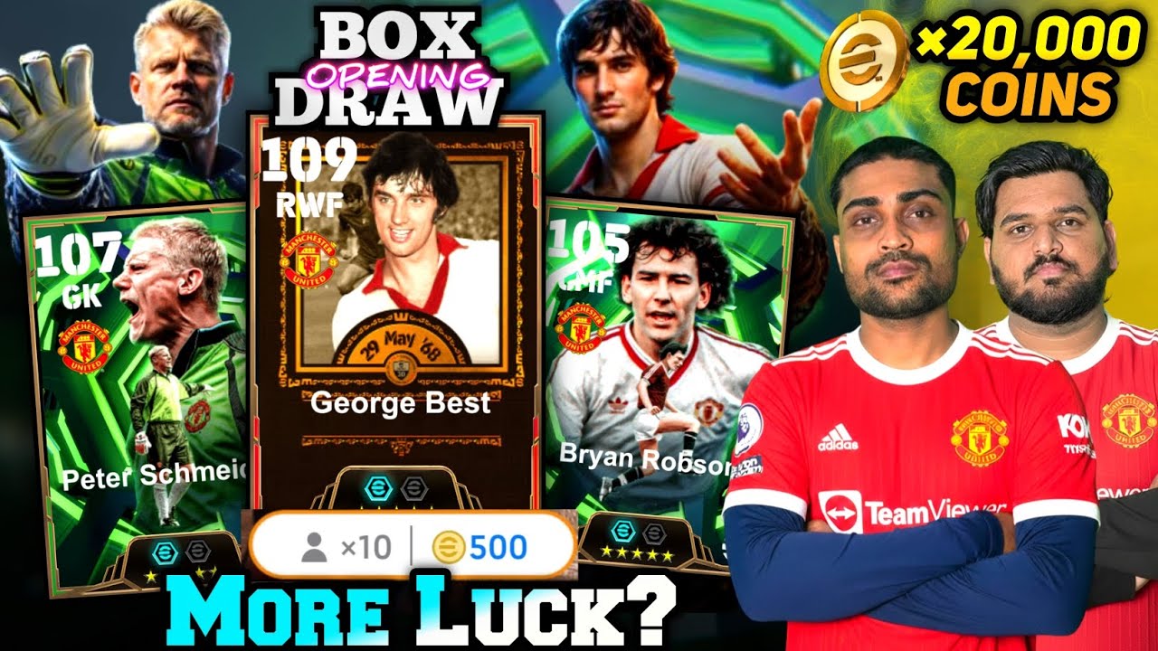 20,000 Coins🤑 In 109 Best+107 Schmeichel Epic Man Utd Boxdraw E-Football 26🔥| 500 Coin- More Luck? 