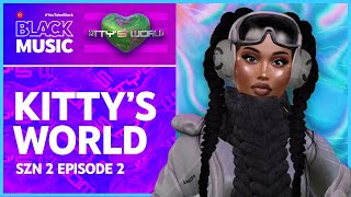 Kitty's World Episode Two: Black 365, It’s The History For Me