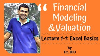 Financial Modeling & Valuation | Lecture 1-1: Excel Basics | By DIO