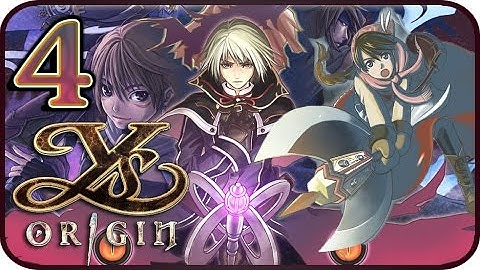 Ys Origin Walkthrough Part 4 (PS4, VITA) Gameplay - Yunica