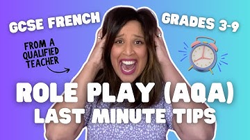 GCSE French Role Play - GET FULL MARKS (AQA Foundation & Higher)