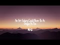 An Art Galary Could Never Be As Unique As You - Mrld (Lyrics)