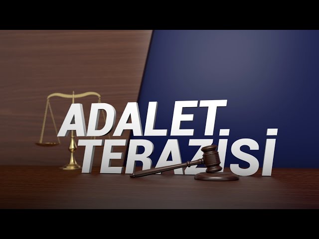 20/10/2022 ADALET TERAZİSİ