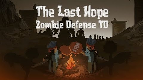 The Last Hope: Zombie Defense TD - Gameplay / (PC)