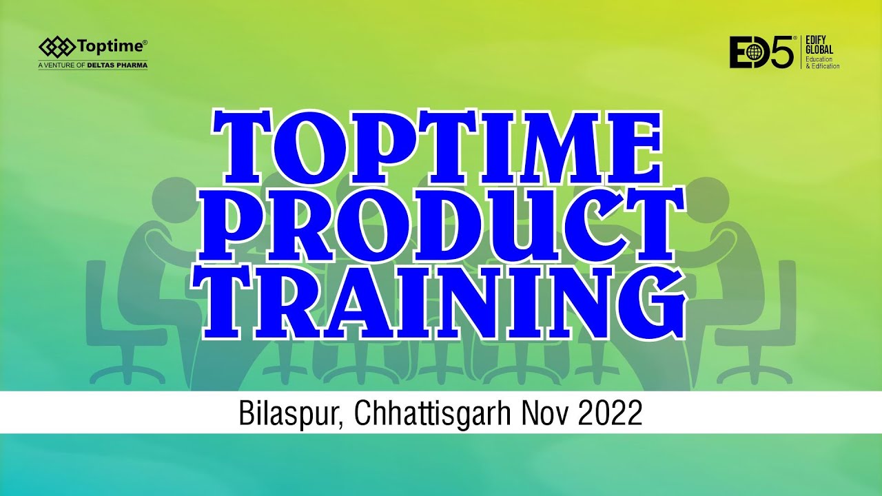 Toptime Product Training | Bilaspur, Chhattisgarh | Nov 2022 | Toptime Consumer Pvt Ltd