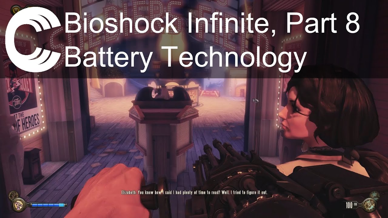 CCC Plays Bioshock Infinite - Battery Technology, P8 - YouTube