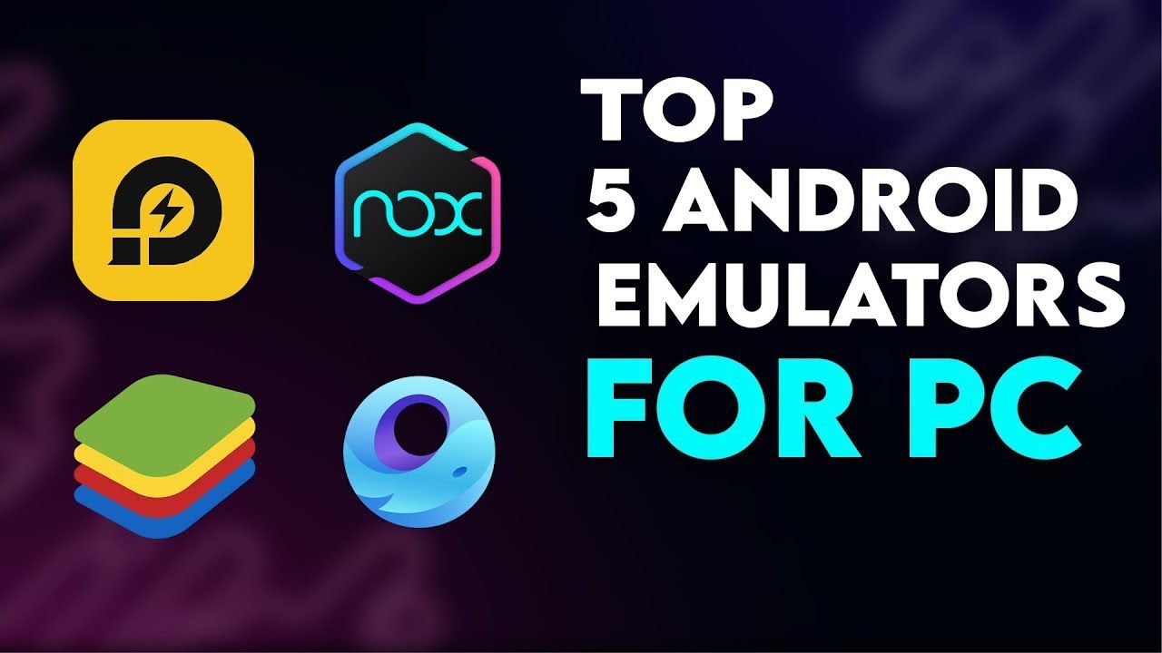 Top 5 Emulators for PC 2025