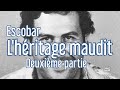 Escobar  lhritage mauditdeuxime partie  documentaire escobar rubriquedocu