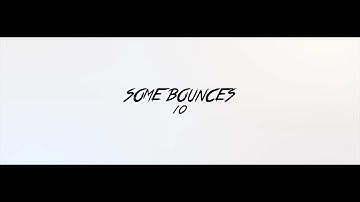 Some Bounces X