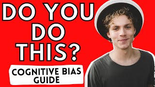 Common Cognitive Biases in Your Everyday Life EXPLAINED\/\/ Regular Mental Errors Everyone Faces