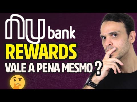 O que é Nubank Rewards? Vale a Pena? Veja como funciona