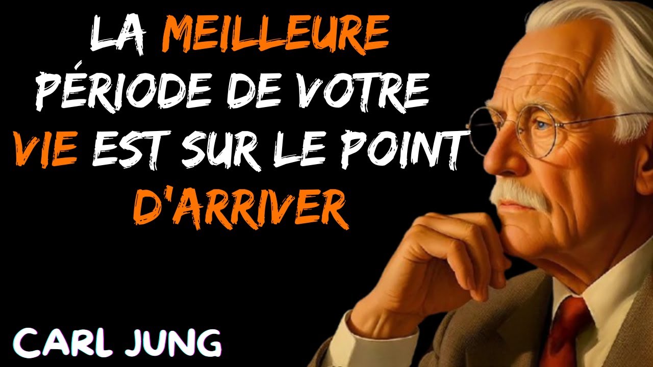 SIGNES QUE LA MEILLEURE PHASE DE VOTRE VIE APPROCHE – VOUS ALLEZ ÊTRE SURPRIS CARL JUNG PSYCHE
