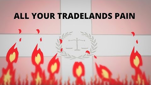 All your Tradelands pain in one video