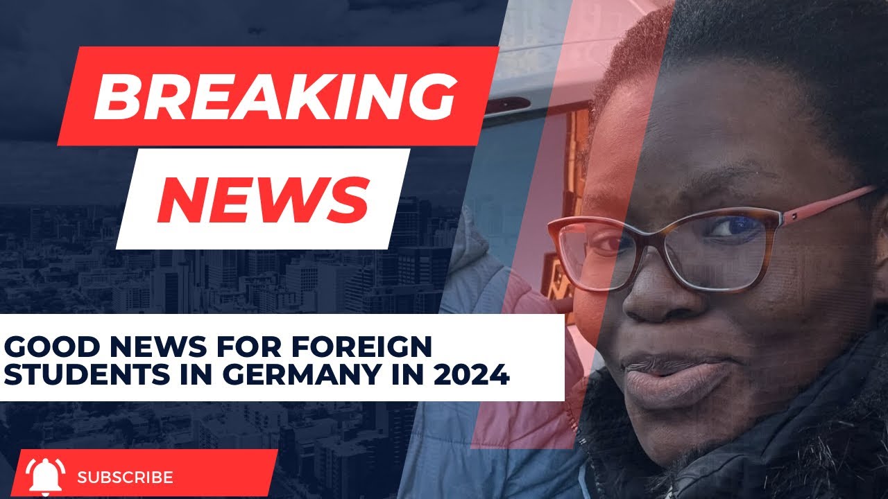 2024 GOOD NEWS FOR FOREIGNERS IN GERMANY (INCLUDING STUDENTS!!!) - YouTube
