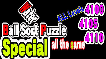 Ball Sort Puzzle Special Level after Level 4100 4105 4110 / Lock Ball and Key Ball