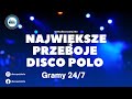 Najwiksze hity disco polo  muzyka na kady dzie  radio 247