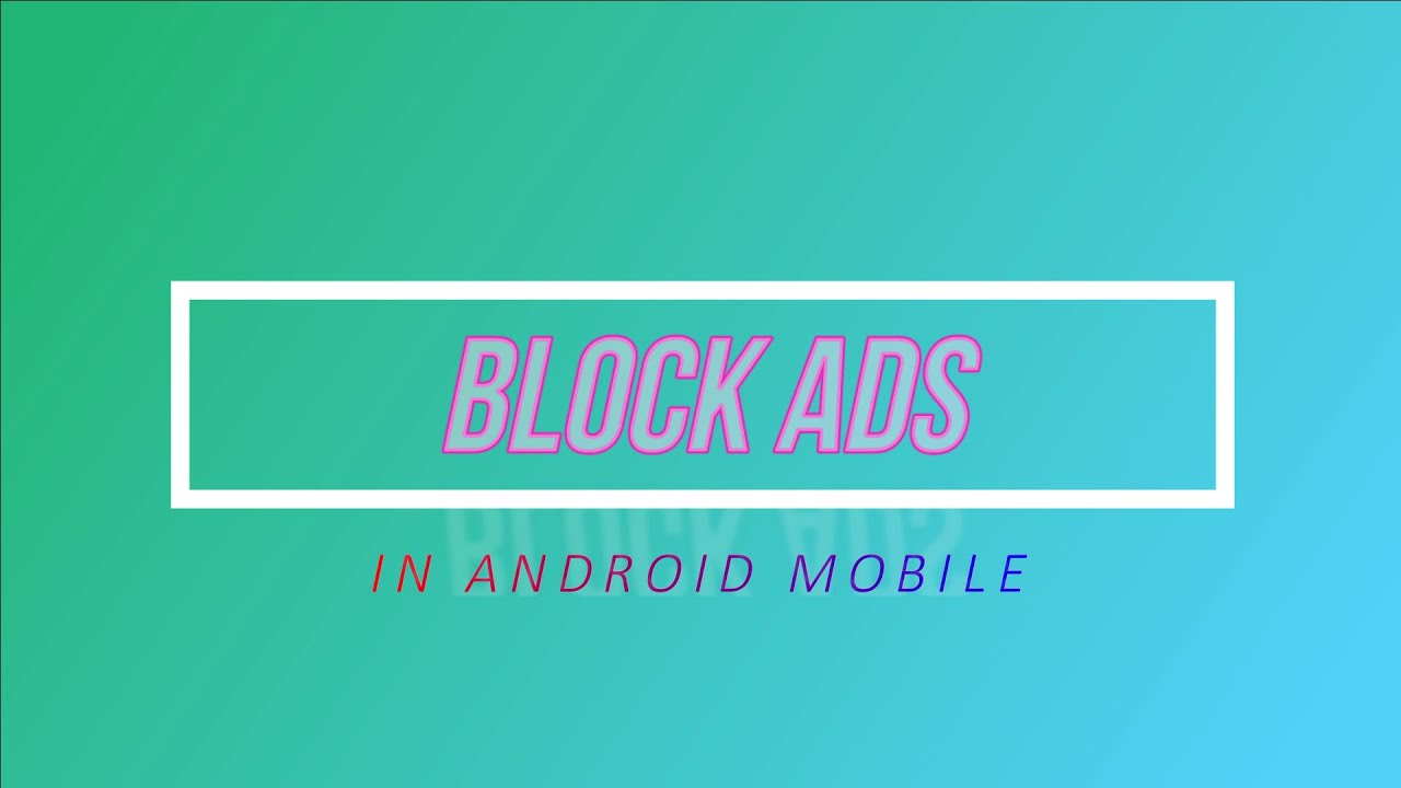 Block ads in android phone | no app🚫 | 