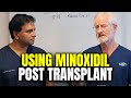 The role of minoxidil post hair transplant