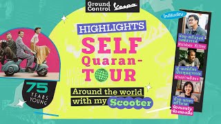 [HIGHLIGHTS] Self-Quarantour - Around the World with my Scooter