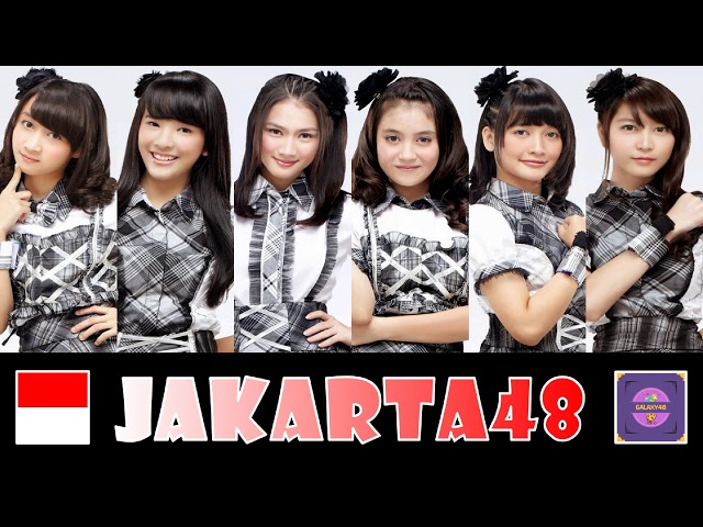 【Lirik】Jakarta48 - JKT48 class=