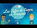 #TutoCanva | Trucs et astuces - Enfin, les tutos canva en français !
