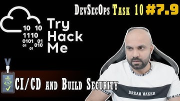 DevSecOps : CICD And Build Security :  Task 10 : TryHackMe : Walk through 7.9
