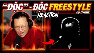 ĐÂY LÀ RAPPER 'ĐỘC' NHẤT RAP VIỆT ! | REACTION B-WINE - ĐỘC FREESTYLE 🔥 | DABEE 