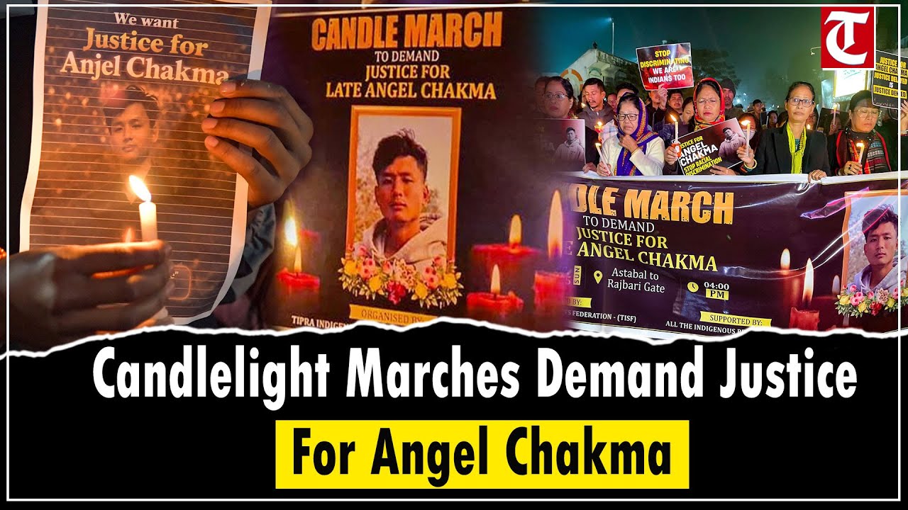 Northeast Protests Angel Chakma Killing, Candlelight Marches Demand Justice for Student