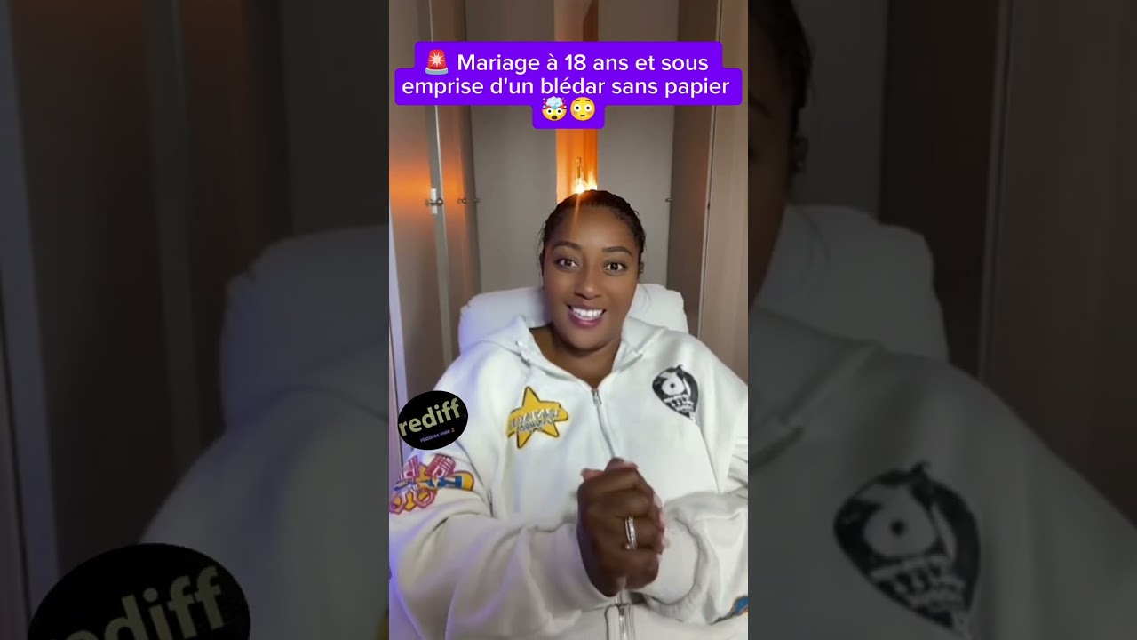 423. 🚨 Mariage à 18 ans et sous emprise d'un blédar sans papier 🤯😳