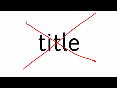Don't click the title of this video - Don't click the title of this video